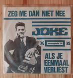 single jaren 70 Joke Zeg me dan niet nee, 7 pouces, En néerlandais, Utilisé, Enlèvement ou Envoi