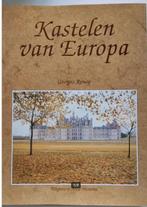 Boek KASTELEN VAN EUROPA, Comme neuf, Enlèvement, Europe