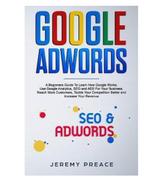 Boek - Google AdWords - A Beginners guide to learn how googl, Boeken, Nieuw, Jeremy Preace, Ophalen, E-commerce en Internet