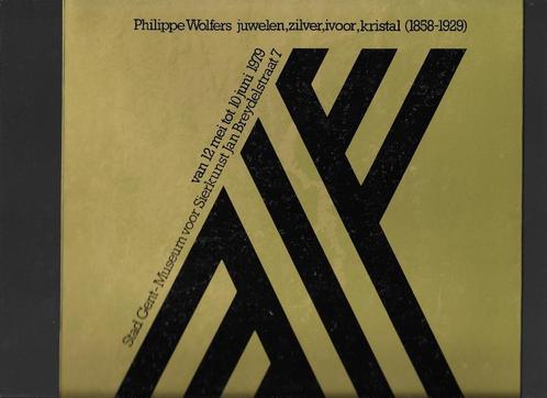 Philippe Wolfers, Juwelen, 1858-1929 Zilver, Ivoor, Kristal., Boeken, Kunst en Cultuur | Fotografie en Design, Ophalen of Verzenden