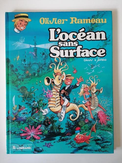 Olivier Rameau - L'océan sans surface - DL1987 EO (TBE), Livres, BD, Utilisé, Une BD, Enlèvement ou Envoi