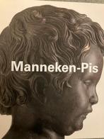 Manneken pis book livre, Livres, Histoire nationale, Enlèvement ou Envoi, 17e et 18e siècles, Neuf, COLLECTIF