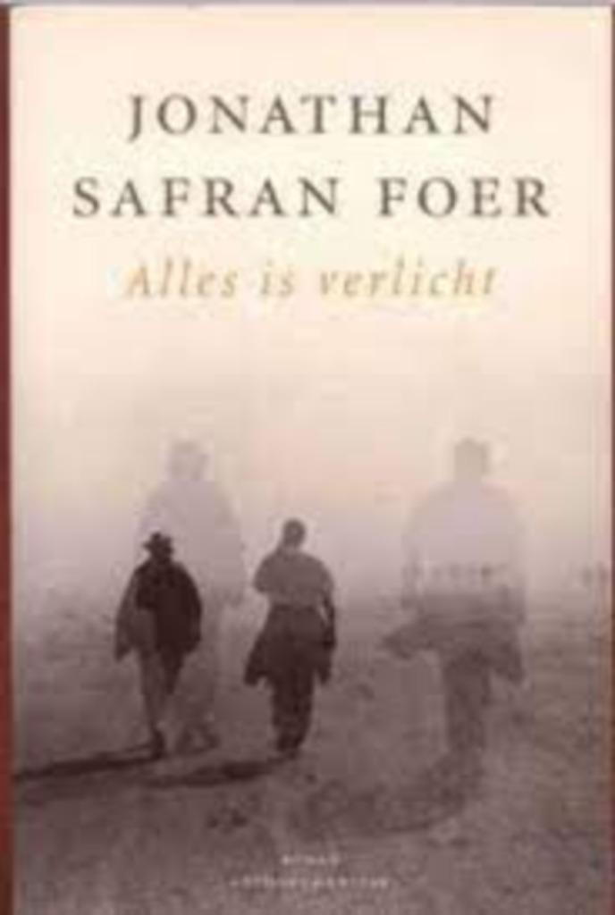 Alles is verlicht|Jonathan Safran Foer 9076341354, Politique, Enlèvement ou Envoi, Comme neuf, Zie beschrijving