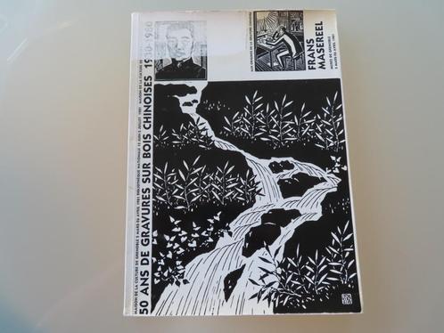 50 ans de gravures sur bois Chinois 1930-1980 / Frank Masere, Boeken, Kunst en Cultuur | Beeldend, Gelezen, Schilder- en Tekenkunst
