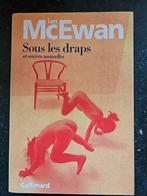 Ian McEwan. Sous les draps, livre, état neuf, Livres, Langue | Français, Comme neuf, Enlèvement ou Envoi