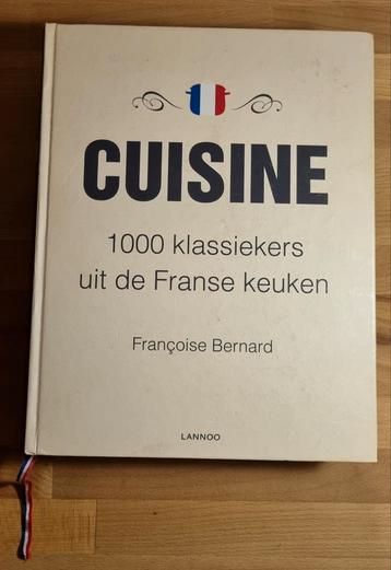 Francoise Bernard: Cuisine 1000 klassiekers uit de Franse... beschikbaar voor biedingen