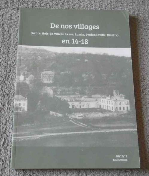 Nos villages Arbre Lustin Profondeville Lustin en 14 - 18, Boeken, Oorlog en Militair, Gelezen, Ophalen of Verzenden