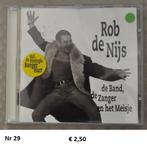 CD Rob De Nijs, Enlèvement ou Envoi