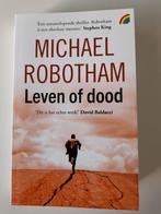 MICHAEL ROBOTHAM Leven of dood, Comme neuf, Enlèvement
