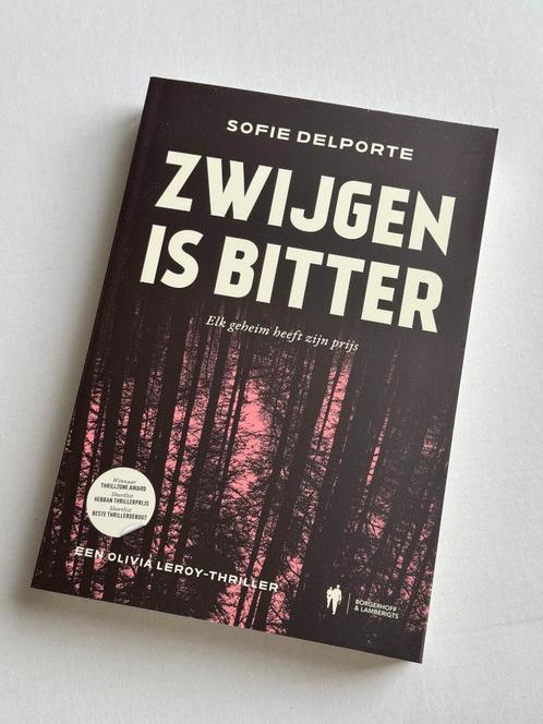 Zwijgen is bitter van Sofie Delporte - 2024 (nieuwstaat), Boeken, Thrillers, Nieuw, België, Ophalen of Verzenden
