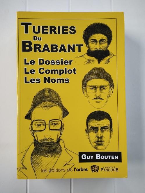 Tueries du Brabant : Le Dossier. Le Complot. Les Noms., Livres, Histoire nationale, Utilisé, 20e siècle ou après, Enlèvement ou Envoi