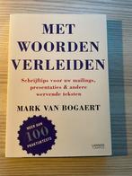 Mark van Bogaert - Met woorden verleiden, Comme neuf, Mark van Bogaert, Enlèvement ou Envoi
