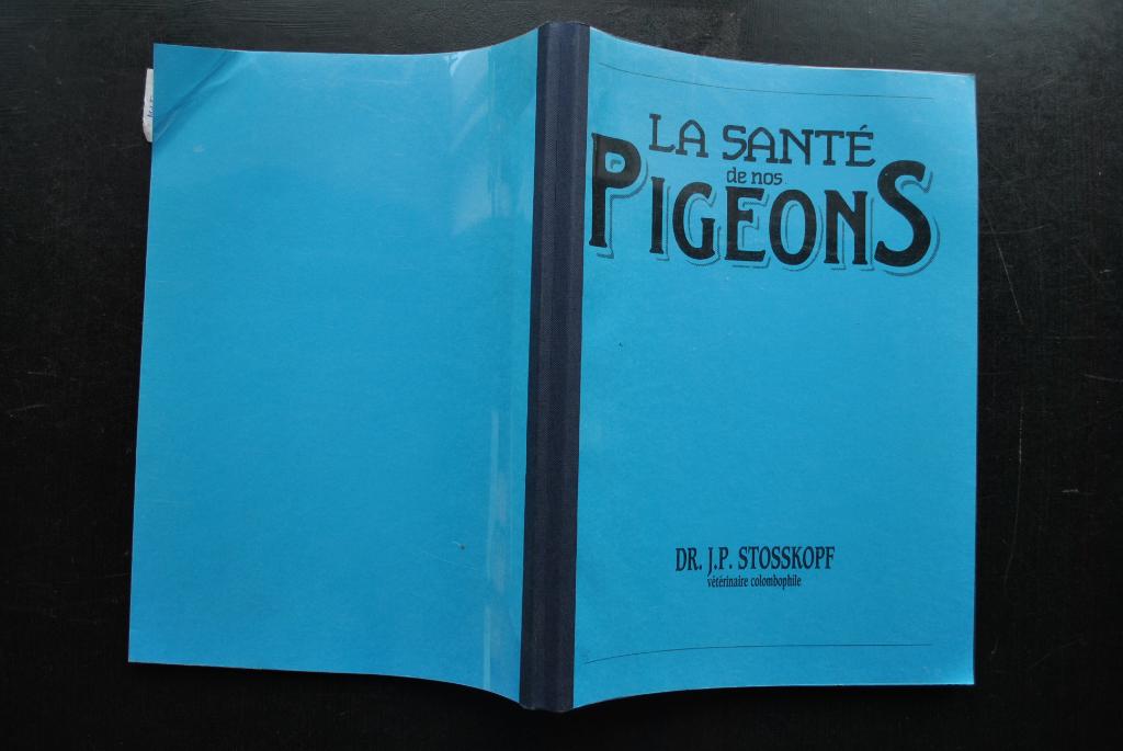 STOSSKOPF VETERINAIRE COLOMBOPHILE LA SANTE DE NOS PIGEONS, Livres, Livres de sport, Utilisé, Autres sports, Enlèvement ou Envoi