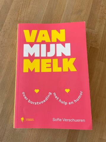 Sofie Verschueren - Van mijn melk, Boeken, Ophalen, Sofie Verschueren