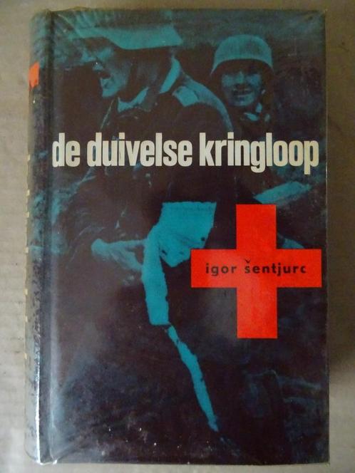 Igor Sentjurc De duivelse kringloop 1963 boek WO2 Zeldzaam, Boeken, Oorlog en Militair, Zo goed als nieuw, Overige onderwerpen