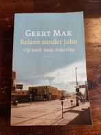 Geert Mak - Reizen zonder John, Geert Mak, Pays-Bas, Enlèvement, Neuf