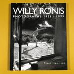 Willy Ronis Photographs 1926 - 1955 Peter Hamilton, Boeken, Kunst en Cultuur | Fotografie en Design, Nieuw, Fotografen, Ophalen of Verzenden
