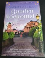 Roman van Gabriela Gross: Gouden toekomst, Boeken, Romans, Gabriela Gross, Ophalen of Verzenden, Zo goed als nieuw