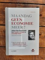 Boek Maandag geen economie meer? Johan van Overveldt, Livres, Économie, Management & Marketing, Envoi, Économie et Marketing, Neuf