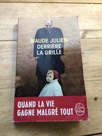 Derrière la grille Maude Julien, Ophalen of Verzenden, Gelezen