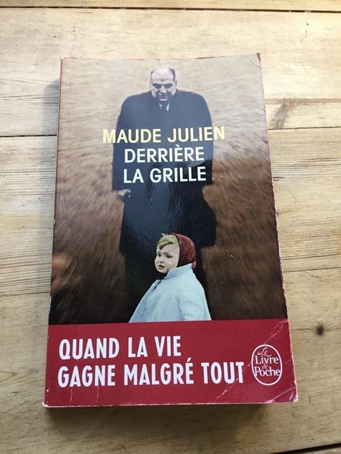 Derrière la grille Maude Julien, Boeken, Romans, Gelezen, Ophalen of Verzenden