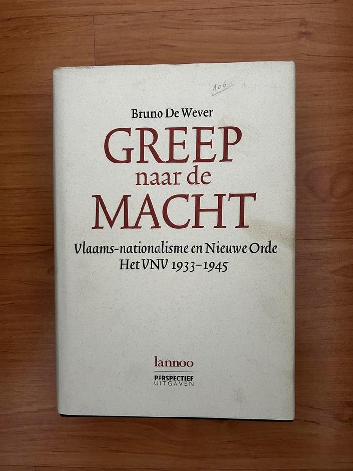 Bruno De Wever - Greep naar de macht, Boeken, Politiek en Maatschappij, Zo goed als nieuw, Ophalen