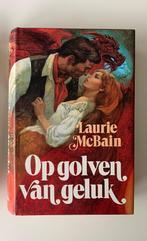 Op golven van geluk, Laurie McBain, hardcover met stofomslag, Boeken, Ophalen of Verzenden, Zo goed als nieuw