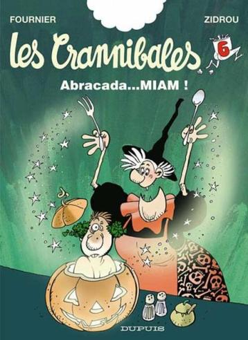 Les crannibales – Abracada...Miam ! T06 EO