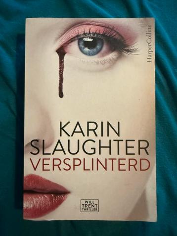 Karin Slaughter - Versplinterd beschikbaar voor biedingen