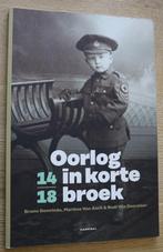 14 - 18  Oorlog in korte broek - Bruno Benvindo e.a., Boeken, Oorlog en Militair, Voor 1940, Overige onderwerpen, Bruno Benvindo e.a.