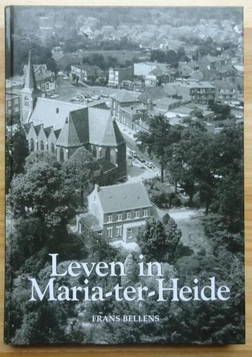 Leven in Maria-ter-Heide, door Frans Bellens, 2002 beschikbaar voor biedingen