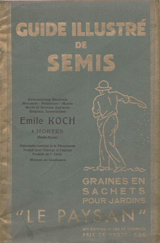 Le Paysan, Guide illustré de Semis-Graines et sachets -1937-, Livres, Catalogues & Dépliants, Enlèvement ou Envoi