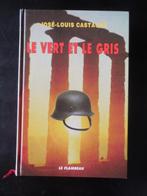 « Le Vert et le Gris » José-Louis Castagné - 1992, Livres, Comme neuf, Enlèvement ou Envoi