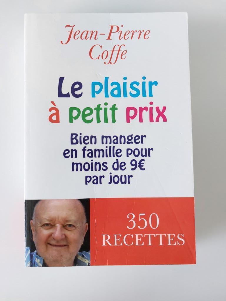 Le plaisir à petits prix, Jean-Pierre Coffe, Enlèvement ou Envoi, Utilisé