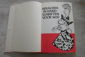 DE HERALDIEK IN DE HANDSCHRIFTEN VOOR 1600 beschikbaar voor biedingen