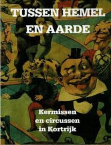 Parcs d'attractions et cirques à Courtrai, Enlèvement ou Envoi, Comme neuf, Christiaan Germonpré