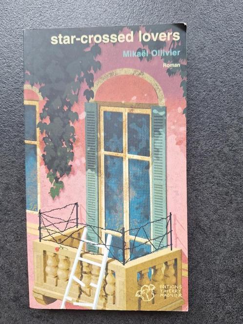 Star-crossed lovers - Makaël Ollivier, Boeken, Romans, Gelezen, Europa overig, Ophalen