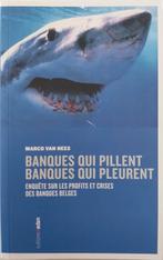 Banques qui pillent, banques qui pleurent, Marco Van Hees, Enlèvement ou Envoi, Neuf, 20e siècle ou après