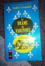 roman historique Le drame de Varennes, Livres, André Castelot, Utilisé, Enlèvement ou Envoi