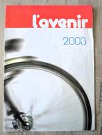 L'avenir catalogus 2003, Boeken, Gelezen, Ophalen of Verzenden, L'avenir, Catalogus