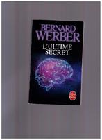 L'ultime secret, Bernard Weber, Liv. de poche nr 15398 -2017, Livres, Romans, Comme neuf, Envoi, Bernard Weber