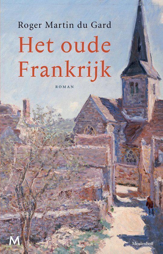 Te Koop Boek HET OUDE FRANKRIJK Roger Martin du Gard, Livres, Romans, Comme neuf, Europe autre, Enlèvement ou Envoi