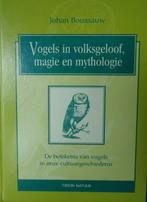 Vogels in volksgeloof, magie en mythologie. De betekenis van, Ophalen of Verzenden