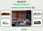 GEZOCHT: Minotti Andersen — Direct Inkoop, Ophalen of Verzenden, Hoekbank, Bankstel Bank Zetels Sofa Hoekbank Design bank