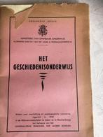 Geschiedenisonderwijs - paedagogische volmaking - 1952, Boeken, Ophalen of Verzenden