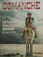 Comanche – Le corps d’Algernon Brown, Enlèvement ou Envoi, Une BD, Utilisé, Herman, Greg