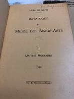 antiek boekVille de Gand - Catalogue du Musée des Beaux-Arts, Antiek en Kunst, Ophalen of Verzenden