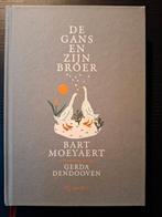 Bart Moeyaert en Gerda Dendooven - De gans en zijn broer, Ophalen of Verzenden