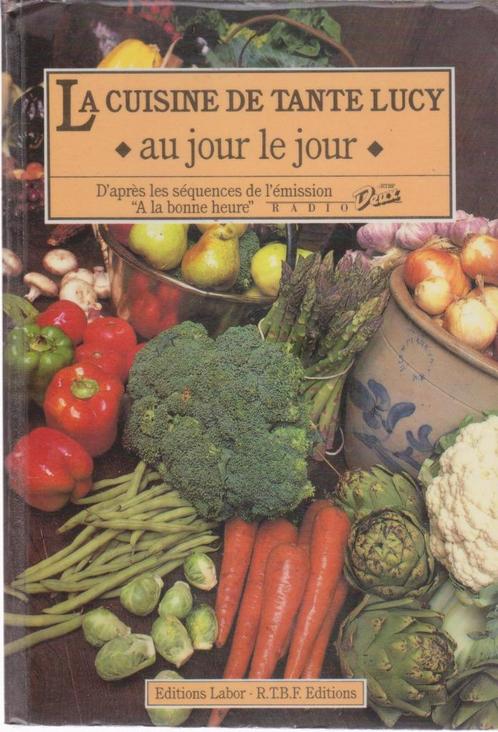 La cuisine de Tante Lucy au jour le jour - 1986, Boeken, Kookboeken, Zo goed als nieuw, Voorgerechten en Soepen, Hoofdgerechten