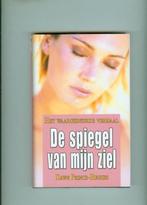 De spiegel van mijn ziel dawn prince-hughes 205 blz, Enlèvement ou Envoi, Comme neuf